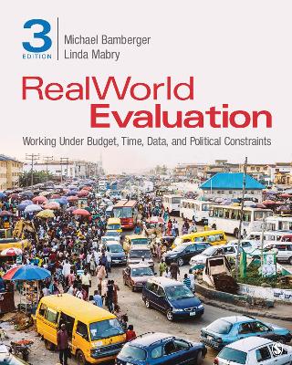 RealWorld Evaluation: Working Under Budget, Time, Data, and Political  Constraints