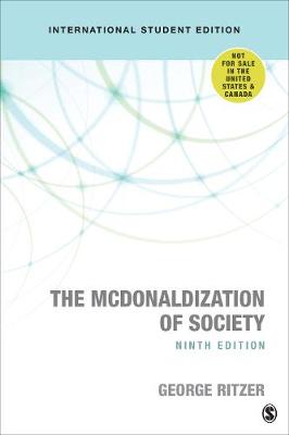 McDonaldization of Society - International Student Edition: Into the Digital Age 9th Revised edition