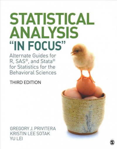 Bundle: Privitera: Statistical Analysis in Focus: Alternate Guides for R,  Sas, and Stata for Statistics for the Behavioral Sciences, 3e (Paperback) plus Privitera: Statistics for the Behavioral Sciences, 3e (Hardcover) 3rd ed.