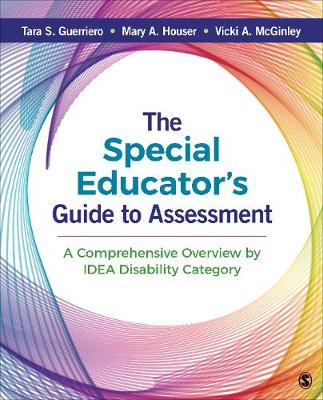 Special Educators Guide to Assessment: A Comprehensive Overview by IDEA Disability Category