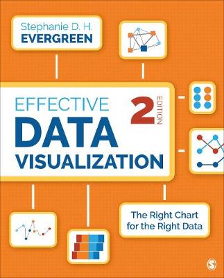Effective Data Visualization: The Right Chart for the Right Data 2nd Revised edition