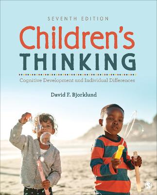 Children′s Thinking: Cognitive Development and Individual Differences 7th ed.