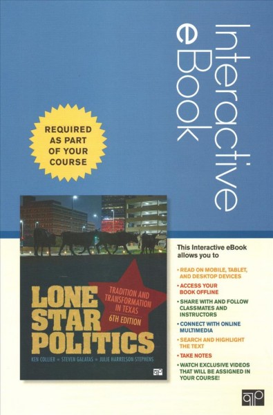 Lone Star Politics - Interactive eBook: Tradition and Transformation in Texas 6th ed.