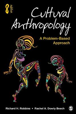 Cultural Anthropology: A Problem-Based Approach 8th ed.