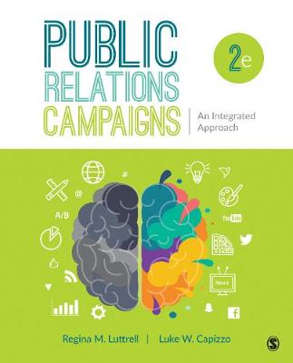Public Relations Campaigns: An Integrated Approach 2nd Revised edition