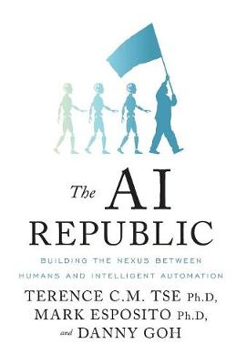 AI Republic: Building the Nexus Between Humans and Intelligent Automation