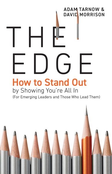 Edge: How to Stand Out by Showing You're All In