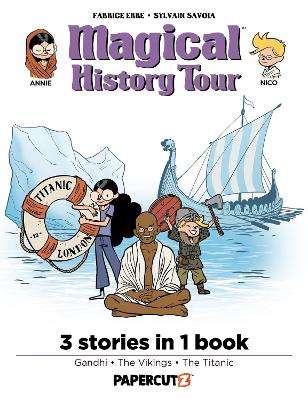 Magical History Tour 3-in-1 Vol. 3: Collecting 'Gandhi', 'Vikings', and 'The Titanic'