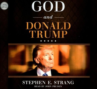 God and Donald Trump Unabridged edition