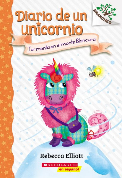 Diario de Un Unicornio #6: Tormenta En El Monte Blancura (Storm on Snowbelle  Mountain)