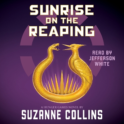 Sunrise on the Reaping (a Hunger Games Novel) , CD ed.