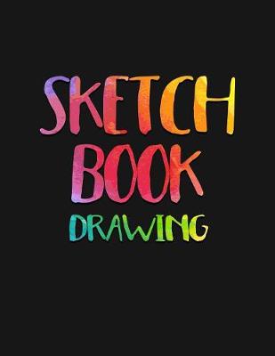 Sketch Book Drawing: Blank Doodle Draw Sketch Book
