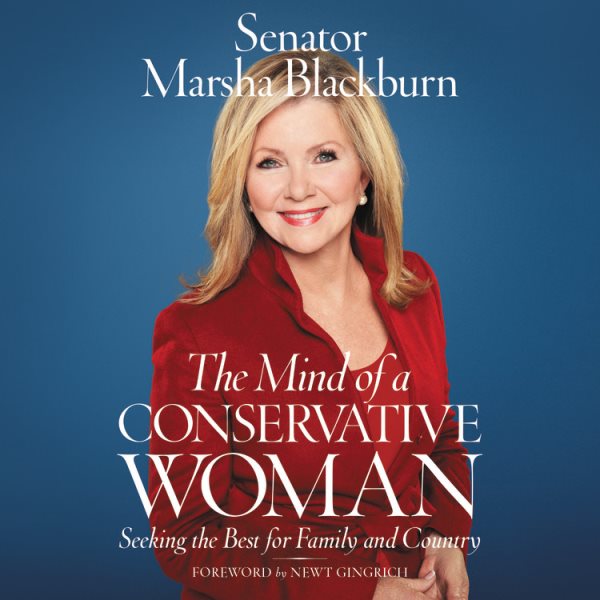 Mind of a Conservative Woman Lib/E: Seeking the Best for Family and Country Unabridged edition