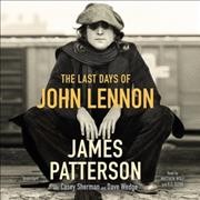 Last Days of John Lennon Lib/E Library Edition