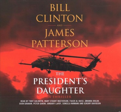 President's Daughter Lib/E: A Thriller Library Edition