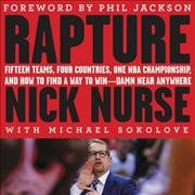 Rapture Lib/E: Fifteen Teams, Four Countries, One NBA Championship, and How to Find a Way  to Win -- Damn Near Anywhere Unabridged edition