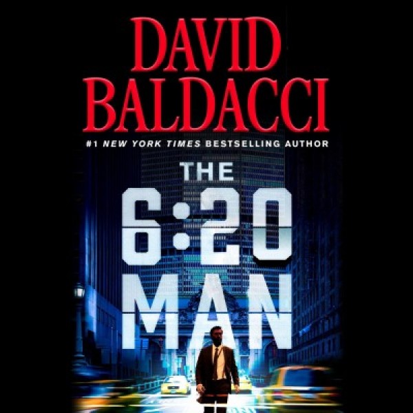6:20 Man: A Thriller Unabridged edition