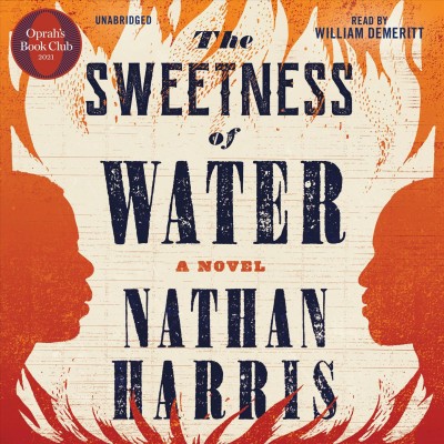 Sweetness of Water (Oprah's Book Club) Unabridged edition