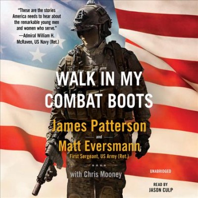 Walk in My Combat Boots: True Stories from America's Bravest Warriors Unabridged edition