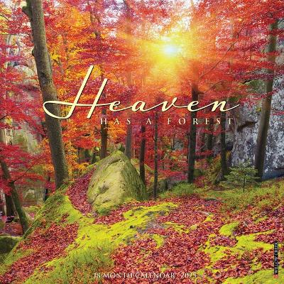 Heaven Has a Forest 2026 12 X 12 Wall Calendar