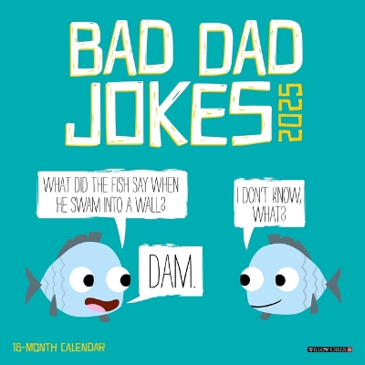 Bad Dad Jokes 2026 7 X 7 Mini Wall Calendar