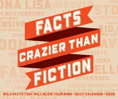 Facts Crazier Than Fiction 2026 5.4 X 6.2 Box Calendar