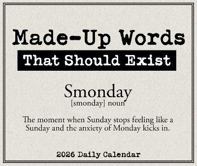 Made Up Words That Should Exist 2026 5.4 X 6.2 Box Calendar