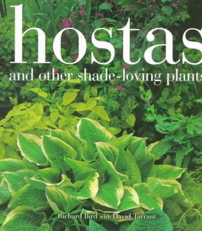 Hostas and Other Shade-Loving Plants