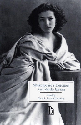 Shakespeare's Heroines Illustrated Edition