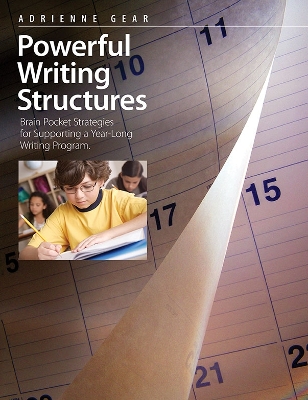 Powerful Writing Structures: Brain Pocket Strategies for Supporting a Year-Long Writing Program