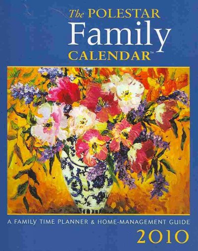 2010 Polestar Family Calendar: A Family Time Planner & Home-Management Guide