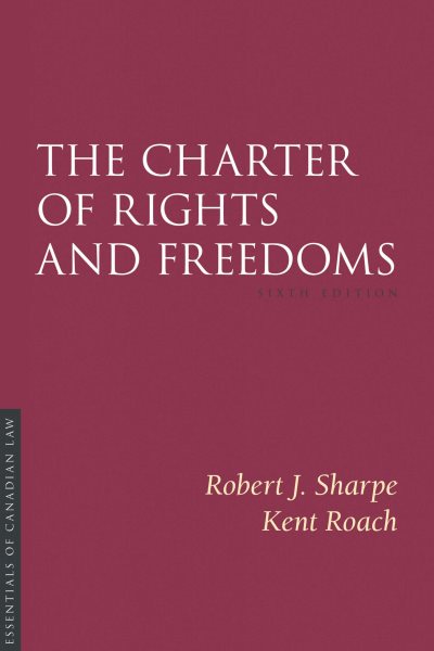 Charter of Rights and Freedoms 6/E 6th ed.