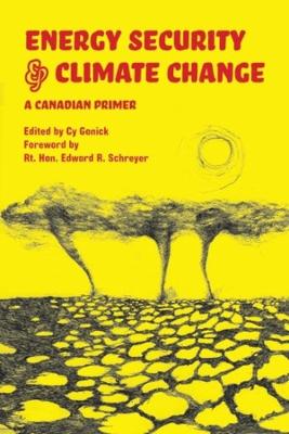 Energy Security and Climate Change: A Canadian Primer