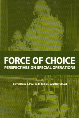 Force of Choice: Perspectives on Special Operations