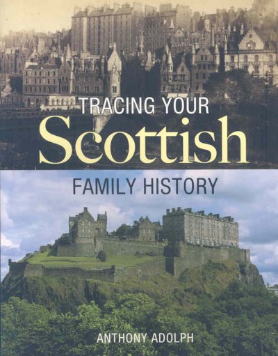 Tracing Your Scottish Family History