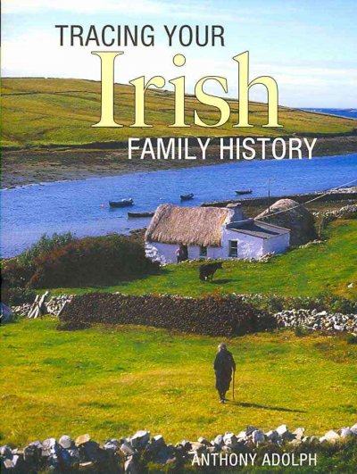 Tracing Your Irish Family History