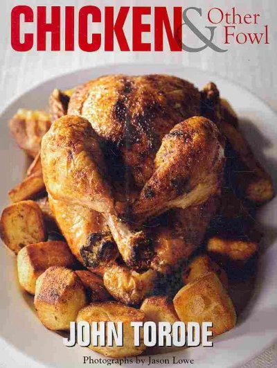 Chicken and Other Fowl