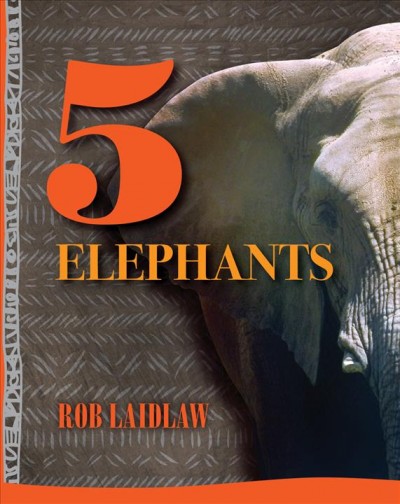 5 Elephants: Volume 1