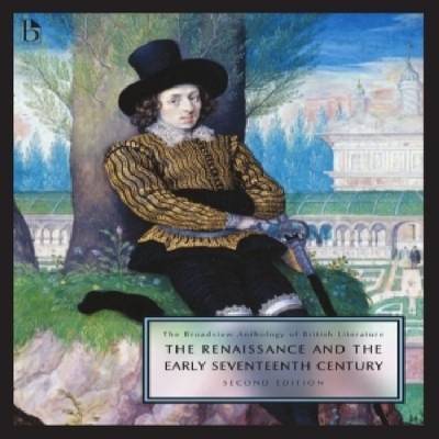 Broadview Anthology of British Literature, Volume 2: The Renaissance and the Early Seventeenth Century 2nd Revised edition