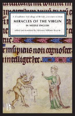 Miracles of the Virgin in Middle English: A Broadview Anthology of British Literature edition