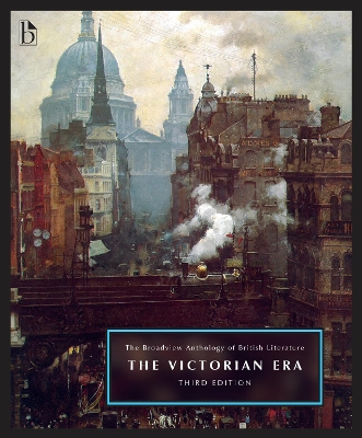 Broadview Anthology of British Literature Volume 5: The Victorian Era -  Third Edition 3rd edition