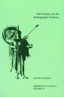 Old Comedy and the Iambographic Tradition