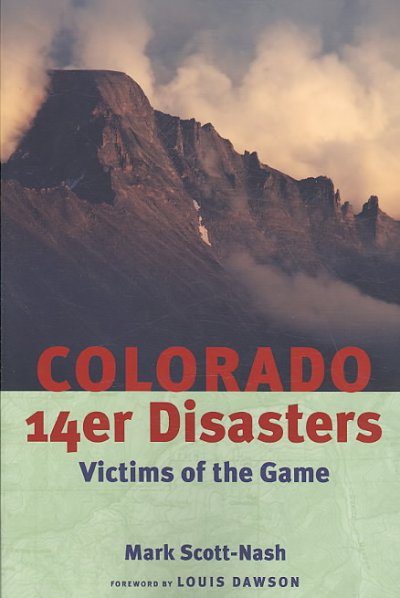 Colorado 14er Disasters: Victims of the Game