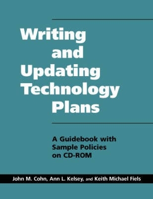 Writing and Updating Technology Plans: A Guidebook with Sample Plans on CD-ROM