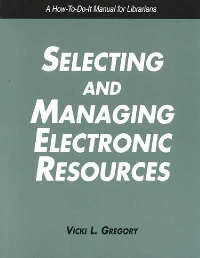 Selecting and Managing Electronic Resources