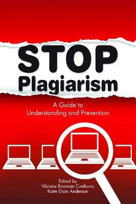 Stop Plagiarism: New Resources for Understanding and Prevention