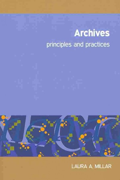 Archives: Principles and Practices