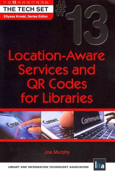 Location-Aware Services and Qr Codes for Libraries