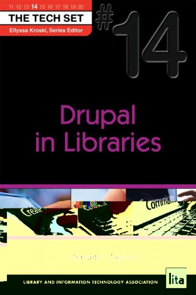 Drupal in Libraries: (THE TECH SET(R) #14)