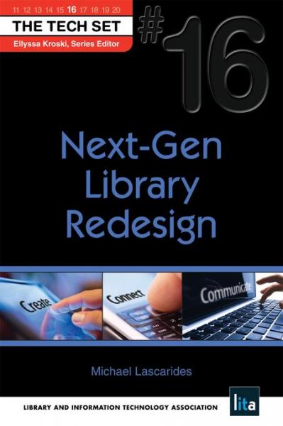 Next-Gen Library Redesign: (THE TECH SET(R) #16)